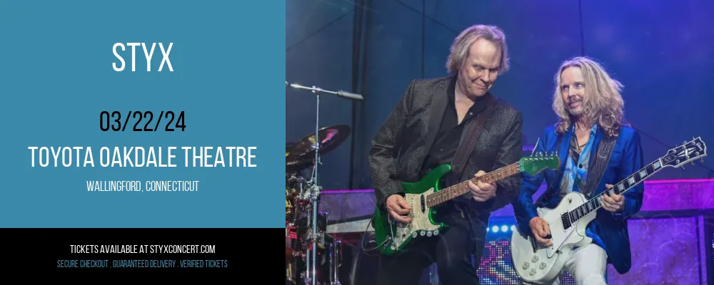Styx at Toyota Oakdale Theatre at Toyota Oakdale Theatre